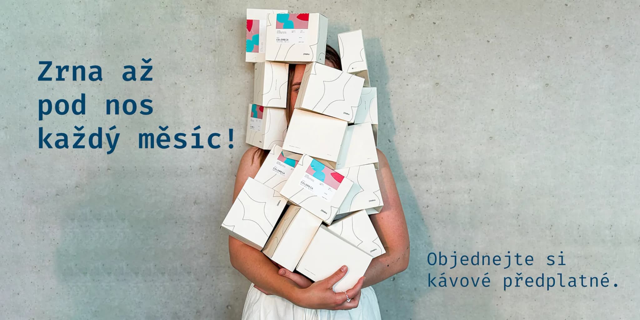 Zrna až pod nos každý měsíc